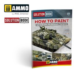 Журнал Как раскрасить современные российские танки Solution Book 07 - How to Paint Modern Russian Tanks