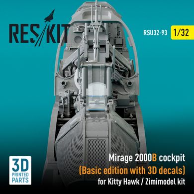 Масштабна модель 1/32 Кабіна Mirage 2000B (базова версія з 3D-наклейками) для комплекту Kitty Hawk / Zimimodel Reskit RSU32-0093, В наявності